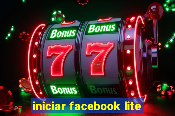 iniciar facebook lite